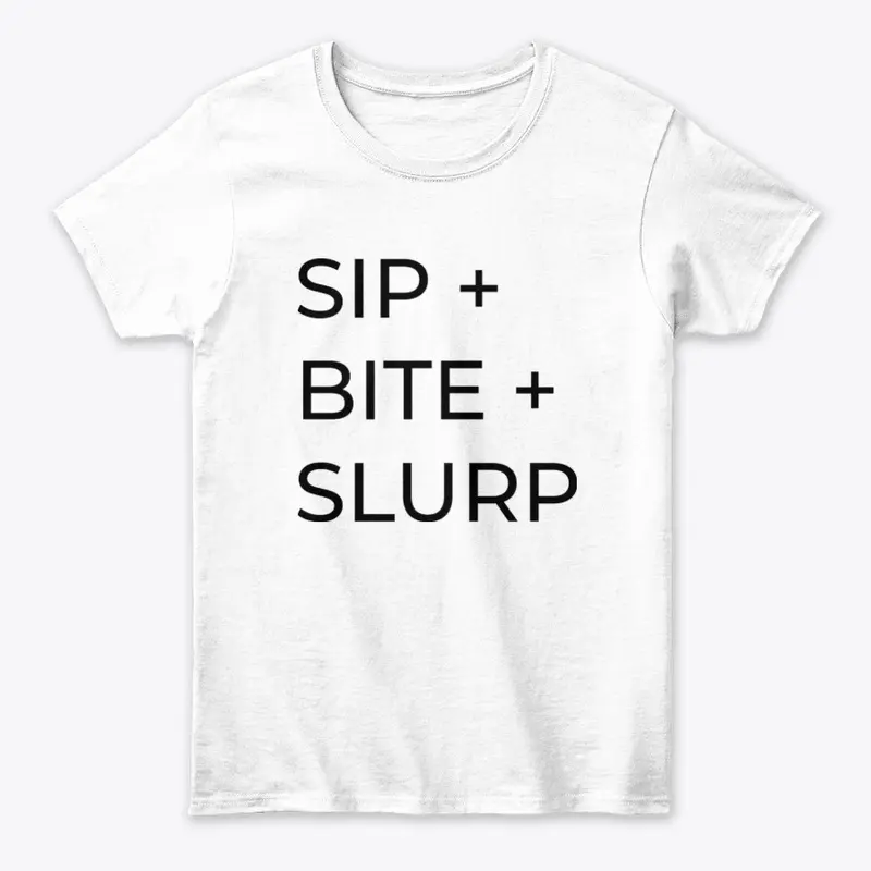 SIP + BITE + SLURP