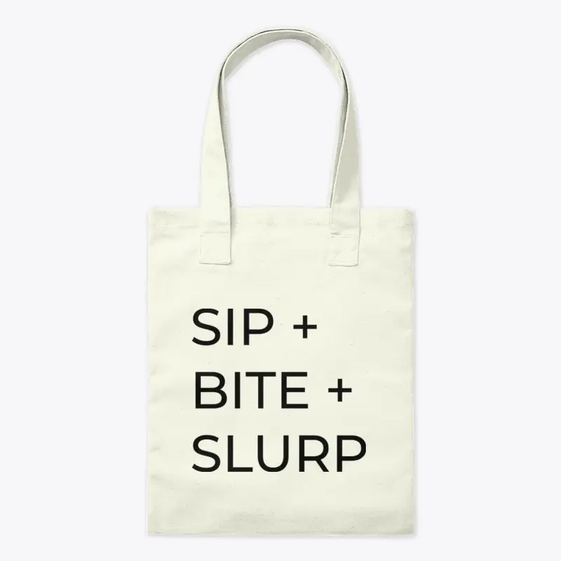 SIP + BITE + SLURP